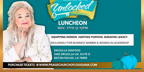 Unlocked Leadership Luncheon with Pastor Beverly Bilbo