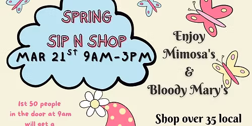 March 21st Sip N Shop