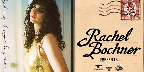 Rachel Bochner - The "Sorry If It's Selfish" Tour | The Faight