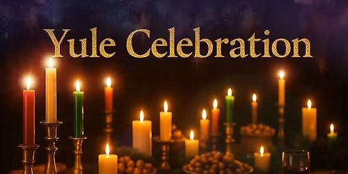 Yule Celebration Gathering