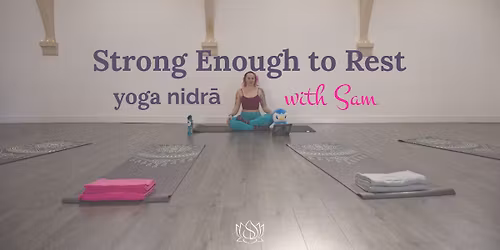 Strong Enough to Rest