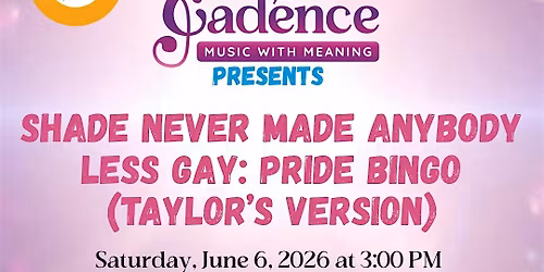 Shade Never Made Anybody Less Gay: Pride Bingo (Taylor's Version)