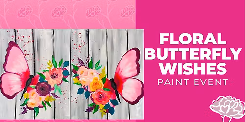 Painting with a Twist! Floral Butterfly Wishes
