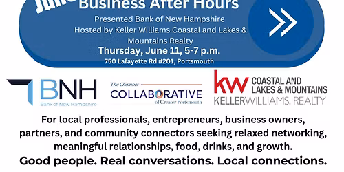 Biz After Hours Presented by Bank of NH Hosted by Keller Williams Coastal & Lakes & Mountain Realty