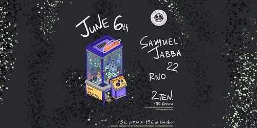 SPACE TUNES CLOSING SEASON W\/ Samuel Jabba, 22 & RNO