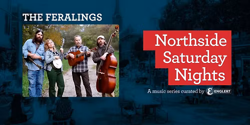 Northside Saturday Nights: The Feralings
