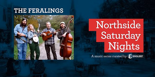 Northside Saturday Nights: The Feralings