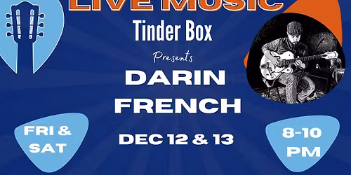 Darin French LIVE at Tinder Box 12\/12-12\/13