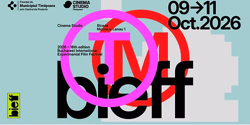 BIEFF․TM | Festivalul Internațional de Film Experimental București vine la Timișoara!