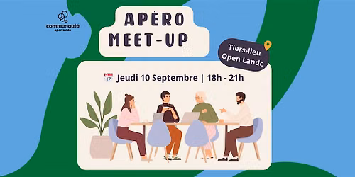 Ap\u00e9ro meet-up de rentr\u00e9e - Communaut\u00e9 Open Lande