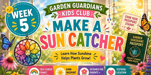 \u2600\ufe0f Garden Guardians Kids Club \u2013 Week 5: Make a Sun Catcher