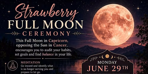 Strawberry Full Moon Ceremony