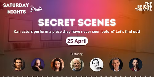 Secret Scenes - Saturday Nights at The Studio