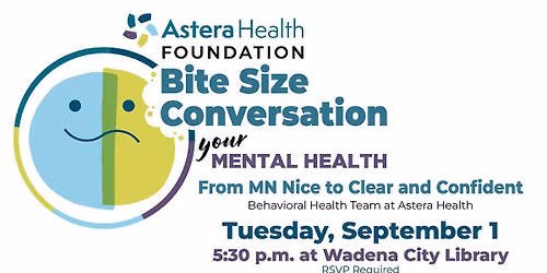 Bite Size Conversation: Your Mental Health - From MN Nice to Clear and Confident