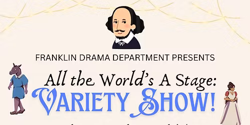 All the World's A Stage: Variety Show