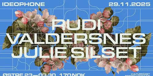 Ideophone season finale: Rudi Valdersnes & Julie Silset 
