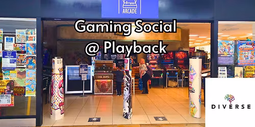 Diverse Bristol Gaming Social @ Playback