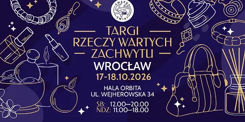 Targi Rzeczy Wartych Zachwytu we Wrocławiu
