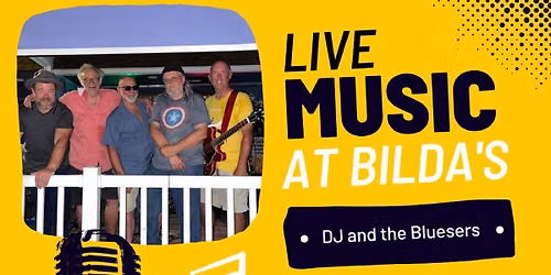 DJ and The Bluesers @ Bilda's