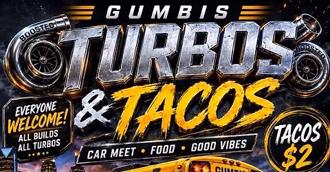 Turbos & Tacos 