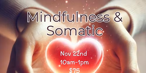 Mindfulness & Somatic Workshop