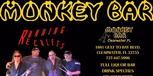 The Monkey Bar Presents Running Reckless