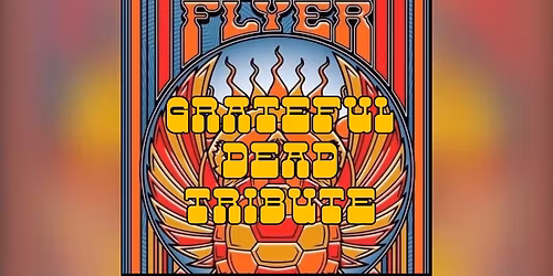 TERRAPIN FLYER: GRATEFUL DEAD TRIBUTE