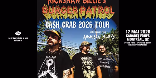  RICKSHAW BILLIE'S BURGER PATROL - Montr\u00e9al