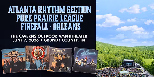 Atlanta Rhythm Section, Pure Prairie League, Firefall, Orleans at The Caverns Outdoor Amphitheater