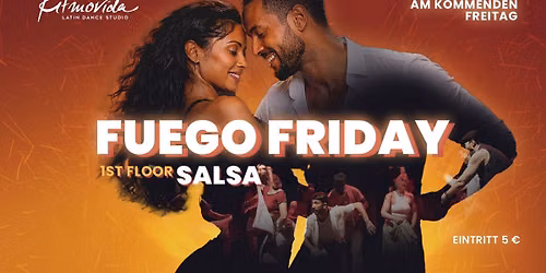 Fuego Friday - 100 % Salsa