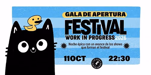 GALA DE APERTURA DEL FESTIVAL WIP 2026
