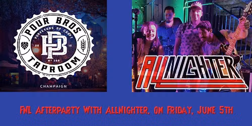 AllNighter at Pour Bros Taproom Champaign