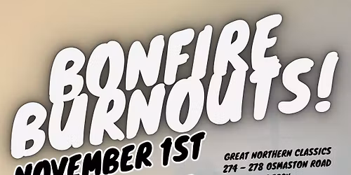 Bonfire burnouts at GNC