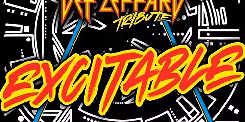 Excitable - Def Leppard Tribute