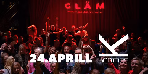 24.04 K\u00d6\u00d6MES Live @Gl\u00e4m 