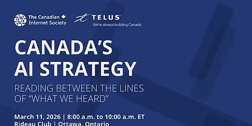 Canada\u2019s AI Strategy: Reading Between the Lines of \u201cWhat We Heard\u201d