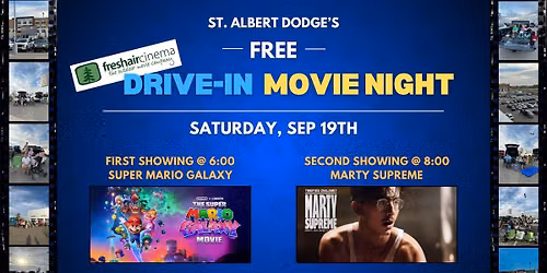 7th Annual FREE Drive-in Movie - (DOUBLE FEATURE) "Super Mario Galaxy Movie" & "Marty Supreme"