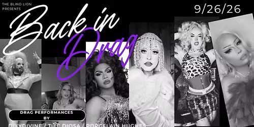 Back in Drag @ The Blind Lion