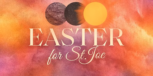 Easter FOR St. Joe