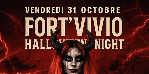 \ud83c\udf83 FORT\u2019VIVIO \u2013 HALLOWEEN NIGHT \ud83c\udf83