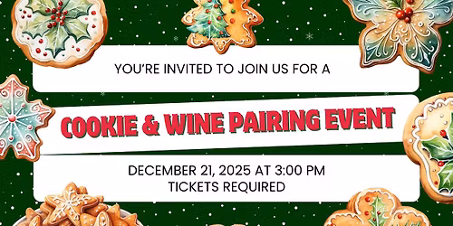 Christmas Cookie & Wine Pairing (TICKETED)