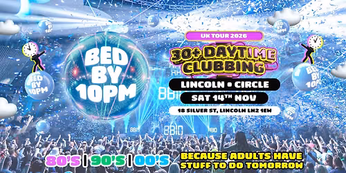 Bed By 10 Is Coming To Lincoln!