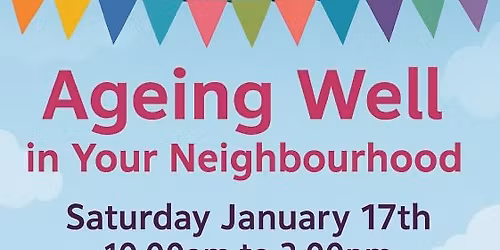 Ageing Well in Your Neighbourhood
