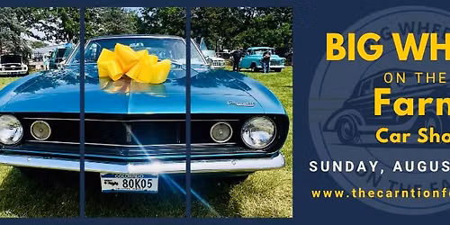 2026 Big Wheels on the Farm Car Show