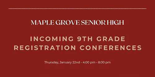 Incoming 9th Grade Registration Conferences
