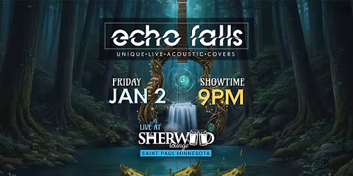 Echo Falls LIVE at The Sherwood Lounge!
