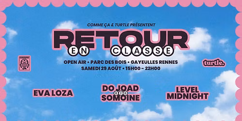 COMME CA & TURTLE \u2022 OPEN AIR GAYEULLES \u2022 PARC DES BOIS
