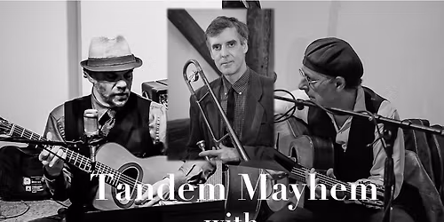 Tandem Mayhem w\/ Special Guest Dave Davies @ SOUTH HILL CIDER