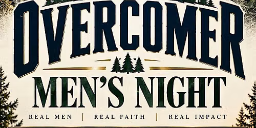 Men\u2019s Overcomer Night