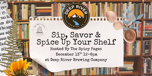 Sip, Savor & Spice Up Your Shelf | Deep River Brewing Company